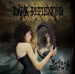Dark Reflexions : Beyond Obscurity